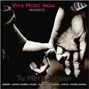 Tu Mera Jahaan (My Love Is My Life - Love Anthem) image