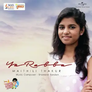 Ya Rabba Maithili Thakur