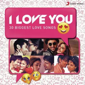 I Love You (30 Biggest Love Songs) image
