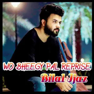 Woh Bheegy Pal Reprise image