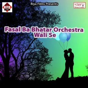 Fasal Ba Bhatar Orchestra Wali Se image