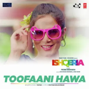 Toofaani Hawa (From Ishqeria) image