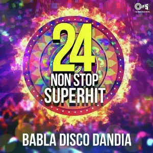 24 Non Stop Superhit Babla Disco Dandia image