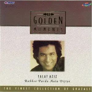 G. M. - Talat Aziz - Rukhse Parda Hata Dijiye Talat Aziz