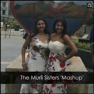 The Murli Sisters Mashup image
