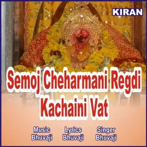 Semoj Cheharmani Regdi (Kachaini Vat) image