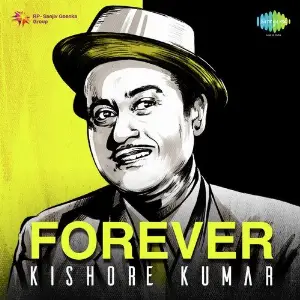 Forever Kishore Kumar R.D. Burman
