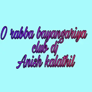 O Rabba Bayangariya Club Dj image