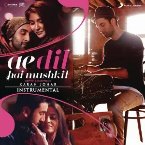 Ae Dil Hai Mushkil (Instrumental) Original Motion Picture Soundtrack image