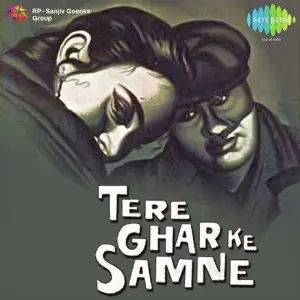 Tere Ghar Ke Samne S. D. Burman