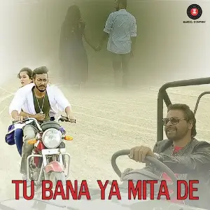 Tu Bana Ya Mita De image
