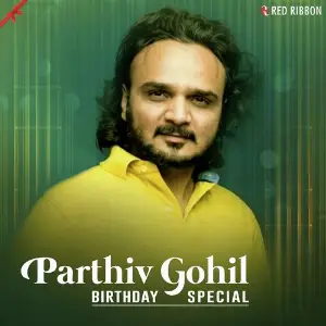 Parthiv Gohil Birthday Special image