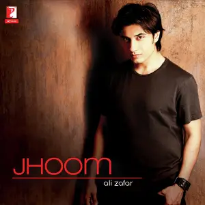 Jhoom - Ali Zafar Ali Zafar