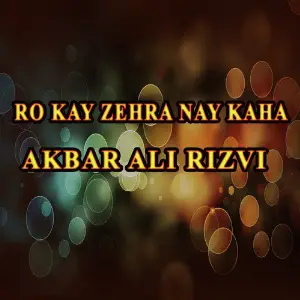 Ro Kay Zehra Nay Kaha - Single image