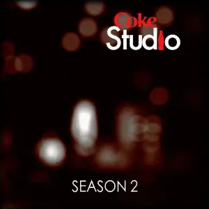 Coke Studio Sessions Season 2 Various Artists