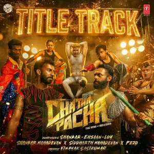 Chatha Pacha Title Track (From Chatha Pacha The Ring Of Rowdies) image