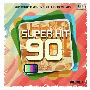 Superhit 90 Vol 1 - Superduper Songs Collection Of 90s image