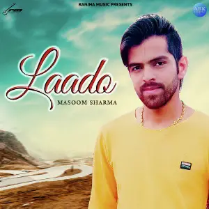 Laado - Single Masoom Sharma