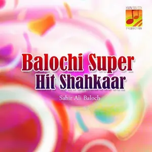 Balochi Super Hit Shahkaar image