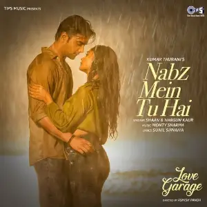 Nabz Mein Tu Hai (From Love Garage) image