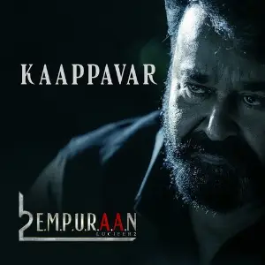 Kaappavar (From L2 Empuraan) image