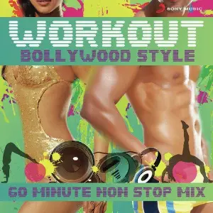 Workout Bollywood Style 60 Mins Non Stop Mix 