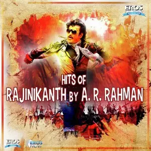 Hits Of Rajinikanth By A.R. Rahman A.R. Rahman
