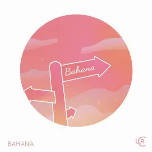 Bahana - Single LCR