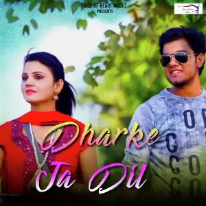 Dharke Ja Dil image