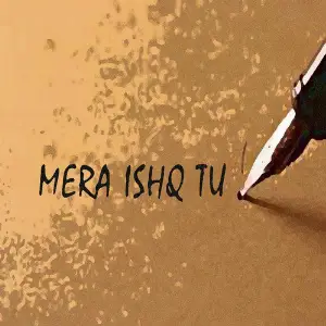 Mera Ishq Tu image