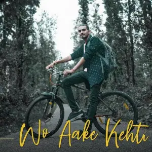 Wo Ake Kehti image