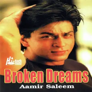 Broken Dreams Aamir Saleem