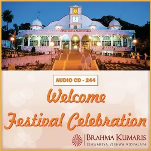Welcome Festival Celebration Brahma Kumaris