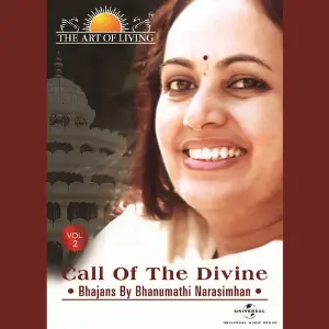 Call Of The Divine - The Art Of Living, Vol. 2 Bhanumathi Narasimhan