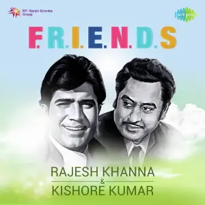 F.R.I.E.N.D.S. - Rajesh Khanna And Kishore Kumar Various Artists