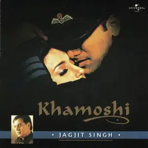 Khamoshi Jagjit Singh