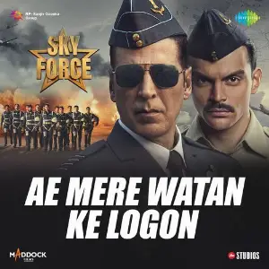 Ae Mere Watan Ke Logon (From Sky Force) 