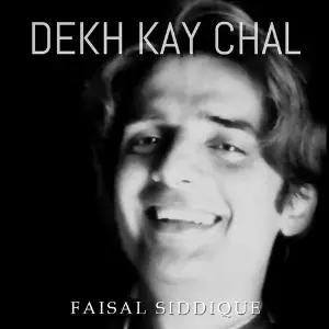 Dekh Kay Chal image