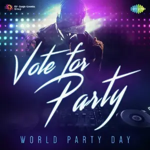 Vote for Party - World Party Day Various Artists