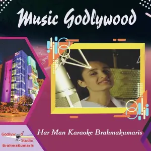 Har Man Karaoke Brahmakumaris image