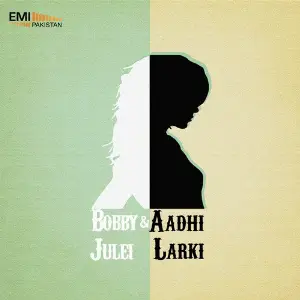 Bobby and Julei  Aadhi Larki image