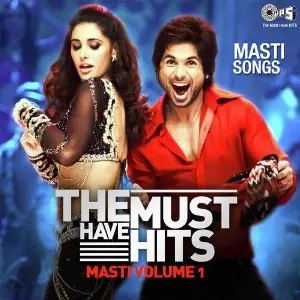The Must Have Hits - Masti Volume 1 image