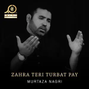 Zahra Teri Turbat Pay - Single image