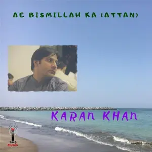 Ae Bismillah Ka (Attan) image