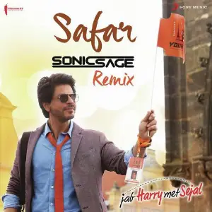 Safar (Remix by Sonic Sage) From Jab Harry Met Sejal image