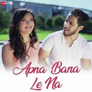 Apna Bana Le Na image