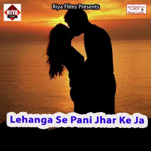 Lehanga Se Pani Jhar Ke Ja image