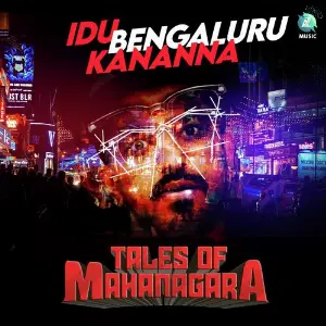 Idu Bengaluru Kananna (From Tales of Mahanagara) image
