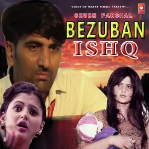 Bezuban Ishq Shubh Panchal