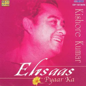 Ehsaas Pyar Ka - Kishore Kumar - Vol 1 Various Artists